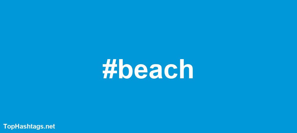 #beach Hashtags